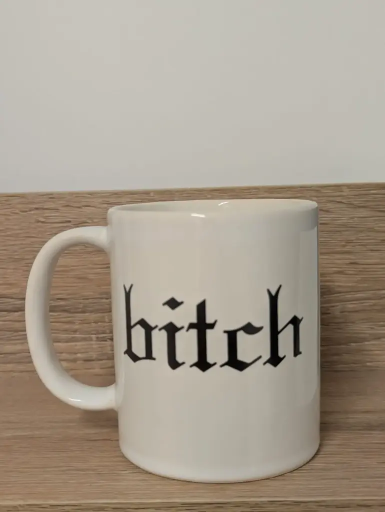 BITCH MUG BLANC  - MUG