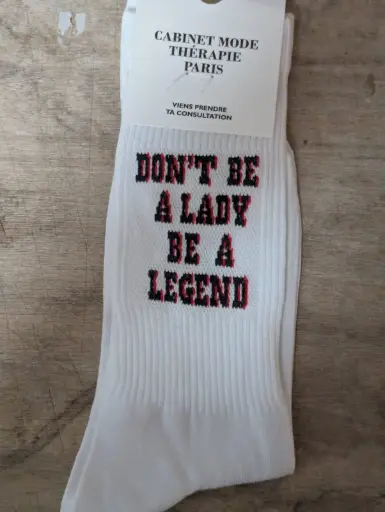 DON'T BE A LADY BE A LEGEND BLANC - CHAUSSETTES ADULTES
