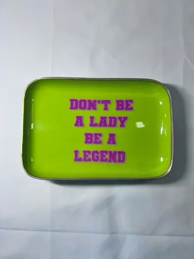 DONT BE A LADY  - PETITS PLATEAUX