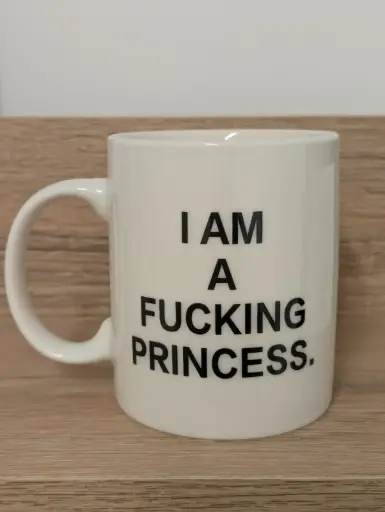 I'M FUCKING PRINCESS MUG BLANC  - MUG 